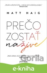 Prečo zostať nažive