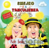 SMEJKO A TANCULIENKA: Kde bolo, tam bolo... (CD)