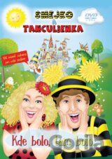 SMEJKO A TANCULIENKA: Kde bolo, tam bolo... (DVD)