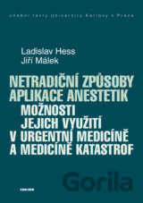 Netradiční způsoby aplikace anestetik