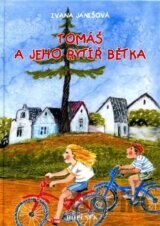 Tomáš a jeho rytíř Bětka