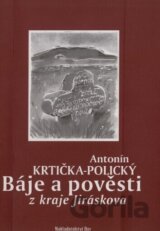 Báje a pověsti z kraje Jiráskova