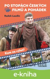 Po stopách českých filmů a pohádek
