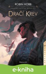 Kroniky Deštné divočiny - Dračí krev