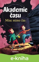 Akademie času: Mise mimo čas