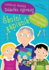 Dědečku, vyprávěj – Školní zápisník