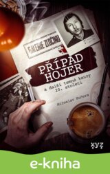 Případ Hojer a další temné kauzy 20. století