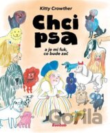 Chci psa a je mi fuk, co bude zač