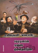Rozumím svým deviantům