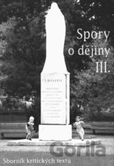 Spory o dějiny III.