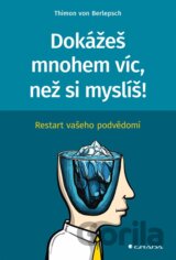 Dokážeš mnohem víc, než si myslíš!