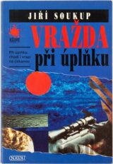 Vražda při úplňku : při úplňku chodí i vrazi na čekanou