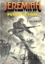 Jeremiah: Puška ve vodě