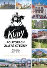 Kudy po stopách Zlaté stezky
