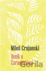 Deník o Čarnojevićovi