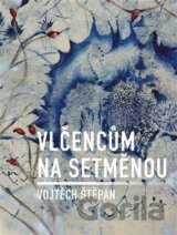 Vlčencům na setměnou