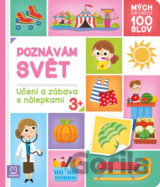 Mých prvních 100 slov Poznávám svět