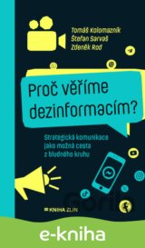 Proč věříme dezinformacím?