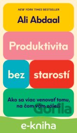 Produktivita bez starostí