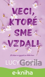 Veci, ktoré sme vzdali