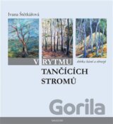 V rytmu tančících stromů
