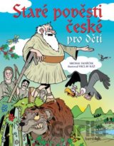 Staré pověsti české pro děti