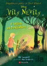 Víly Nevíly: V lesích za roklinkou