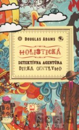 Holistická detektívna agentúra Dirka Gentlyho