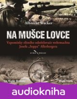 Na mušce lovce - CDmp3 (Čte Martin Stránský) (Albrecht Wacker)