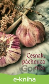 Cesnak, páchnuca ruža
