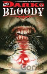 Dark and Bloody (Volume 1)