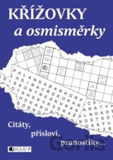 Křížovky a osmisměrky: Citáty, přísloví, pranostiky...