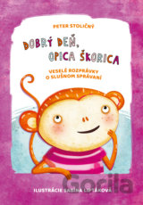 Dobrý deň, opica Škorica