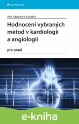 Hodnocení vybraných metod v kardiologii a angiologii pro praxi