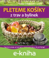 Pleteme košíky z trav a bylinek