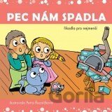 Pec nám spadla