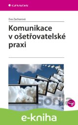Komunikace v ošetřovatelské praxi