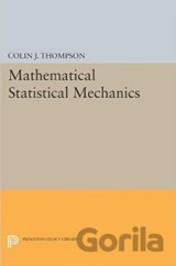 Mathematical Statistical Mechanics