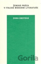 Ženská próza v italské moderní literatuře