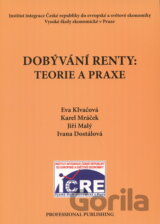 Dobývání renty: Teorie a praxe