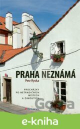 Praha neznámá