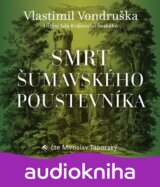 Smrt šumavského poustevníka