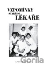 Vzpomínky starého lékaře