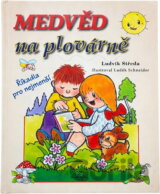 Medvěd na plovárně : říkadla pro nejmenší