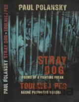 Toulavej pes/ Stray Dog