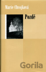 Pozdě