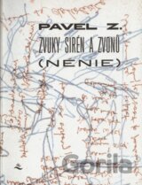 Zvuky sirén a zvonů (NÉNIE)