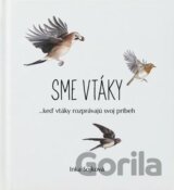 Sme vtáky