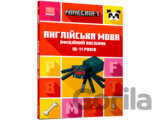 Minecraft Anhliysʹka mova. Ofitsiynyy posibnyk.