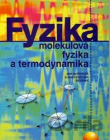 Fyzika, molekulová fyzika a termodynamika